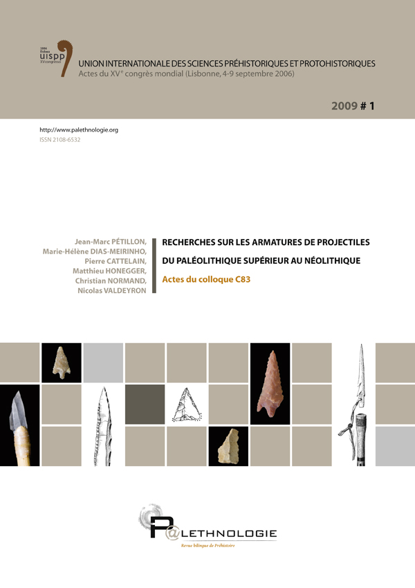 P@lethnologie 1 – Recherches sur les armatures de projectiles du Paléolithique supérieur au Néolithique